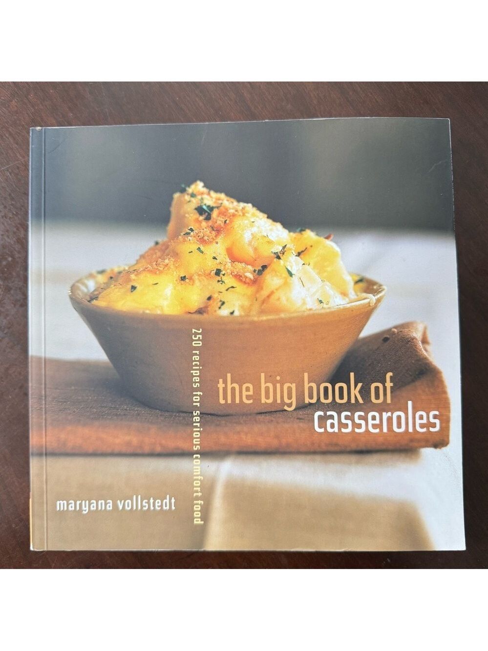 The Big Book of Casseroles by Maryana Vollstedt - Soft Cover Cookbook